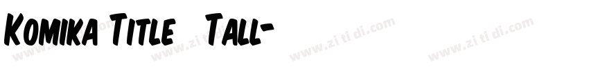 Komika Title   Tall字体转换